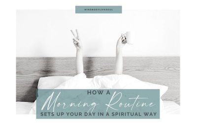 Rising Ritual: The Importance of a Spiritual Morning Routine